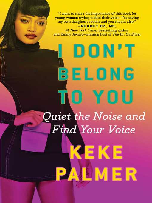 Title details for I Don't Belong to You by Keke Palmer - Wait list